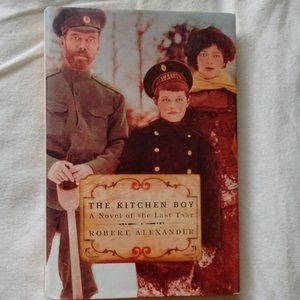 The Kitchen Boy by Robert Alexander